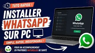 Miniature : UTILISER WhatsApp sur PC pour votre Accompagnement Santé Naturelle 🌿