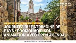 Miniature : Web-Atelier n°69 : Journées du Patrimoine de Pays : promouvoir son animation avec Open Agenda