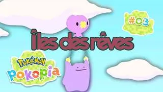 Miniature : Découverte des îles de rêves - Pokopia Ep 03
