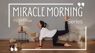 Miniature : MIRACLE MORNING SERIES ✨ #4 Doux I Yoga du Matin I Yoga GRATUIT I Routine Matinale 20 minutes