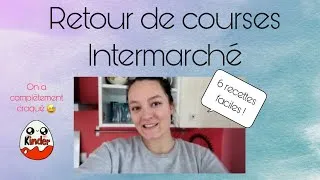 Miniature : Retour de courses drive intermarché + 6 idées recettes 🍔