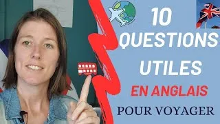 Miniature : 10 Questions utiles en ANGLAIS pour VOYAGER