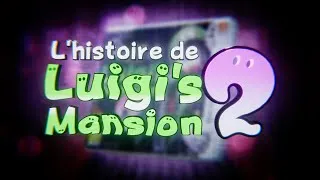 Miniature : L'histoire de Luigi's Mansion 2