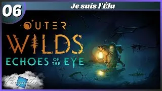 Miniature : Je suis l'Élu - OUTER WILDS (DLC) #06 - Let's play du 06/12/2025