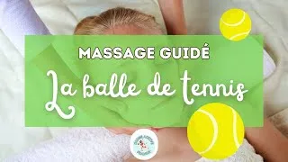 Miniature : Massage guidé balle de tennis | Pour enfant | FR