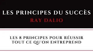 Miniature : Les principes du succès, de Ray Dalio (Résumé de livre)