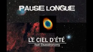 Miniature : LE CIEL D'ETE Feat. Elsasstronomy