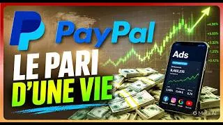 Miniature : Paypal Ads ? Mon plus gros pari en bourse.