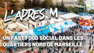 Miniature : Alternative #21 : L'Après M, un fast food social dans les quartiers Nord de Marseille