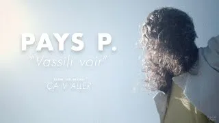 Miniature : PAYS P. - Vassili voir [CLIP OFFICIEL]
