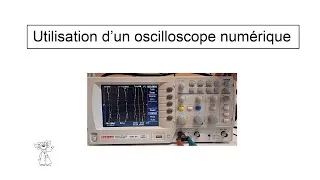 Miniature : Utilisation et réglages d'un oscilloscope numérique