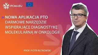 Miniature : Nowa aplikacja PTO – darmowe narzędzie wspierające diagnostykę molekularną w onkologii