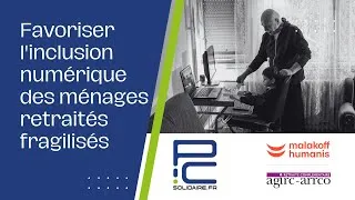 Miniature : Malakoff Humanis et PC Solidaire favorisent l'inclusion numérique des ménages retraités fragilisés