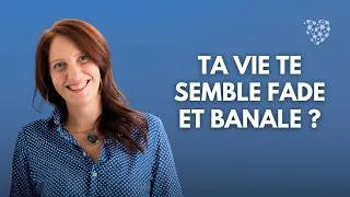 Miniature : 🤩 Trouver l'extraordinaire dans une vie ordinaire