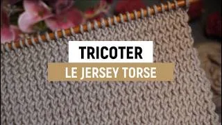 Miniature : Tuto facile | 🌾 Le jersey torse au tricot 🌾