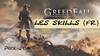 Miniature : Greedfall: Les skills / compétences