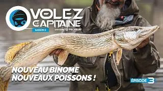 Miniature : Les GROS brochets sont de sortie ! Volez le Capitaine saison 2 - Episode 3