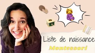 Miniature : Ma liste de naissance MONTESSORI (et pas que...)