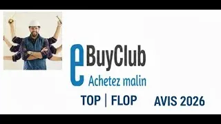 Miniature : EBUY CLUB TOP OU FLOP AVIS 2026