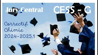 Miniature : Jurys-CESS G : correctif de l'examen de chimie 2024-2025.1