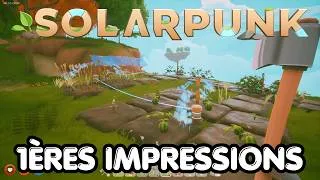 Miniature : Solarpunk : premières impressions (la survie cozy !)