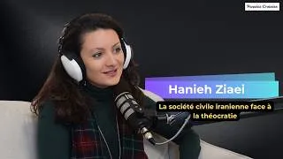 Miniature : #08 - Hanieh Ziaei - L’Iran entre révolution, théocratie et guerre [AUDIO]
