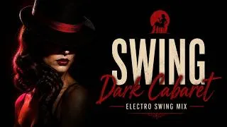 Miniature : DARK CABARET ELECTROSWING MIX (1 HOUR) FROM BERLIN | CINEMATIC JAZZ, SWING & DARK CABARET VIBES