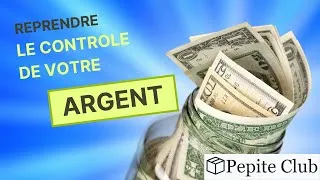Miniature : Reprendre le contrôle de votre ARGENT