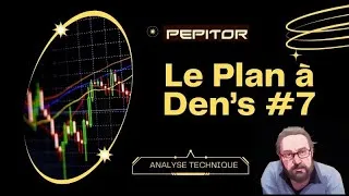 Miniature : Argent Trader et Investir en bourse sur les bonnes actions- Le Plan à Den's 7 - Analyse technique