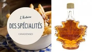 Miniature : l'histoire des spécialités canadiennes