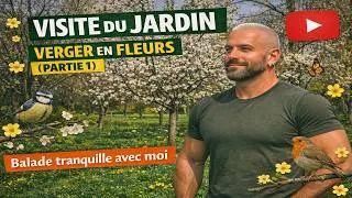 Miniature : Printemps : Visite du jardin en permaculture Arbres fruitiers en fleurs Nature & papotage (Partie 1)