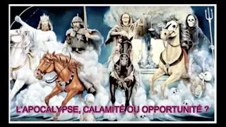 Miniature : L’APOCALYPSE, CALAMITÉ OU OPPORTUNITÉ ?