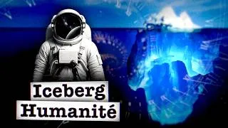 Miniature : L'ICEBERG du Futur de l'Humanité