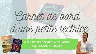Miniature : Carnet de bord #250 Lutter contre la canicule : Lire encore et encore