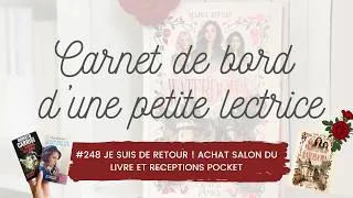 Miniature : Carnet de bord #248 Je suis de retour ! Achat salon du livre et réceptions pocket