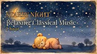 Miniature : Starry Night 🌟 1h of Relaxing Classical Music | Petite Lune Music