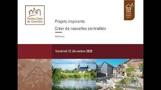 Miniature : WEBINAIRE | Projets inspirants : Créer de nouvelles centralités - Décembre 2025