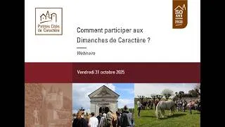 Miniature : WEBINAIRE | Comment participer aux Dimanches de Caractère® - Octobre 2025