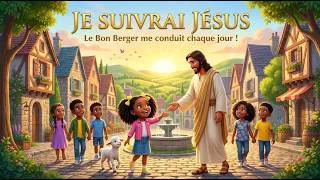 Miniature : 🌟 Le Bon Berger 🐑 | Je Suivrai Jésus | Chanson Chrétienne pour Enfants
