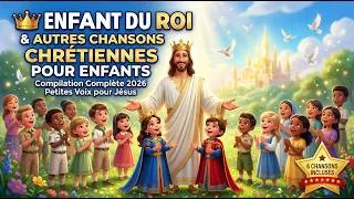 Miniature : 👑 Enfant  du Roi & autres chansons chrétiennes pour enfant.