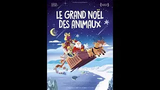 Miniature : LE GRAND NOEL DES ANIMAUX - Bande annonce