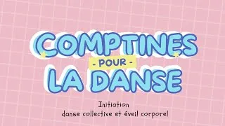 Miniature : COMPTINES pour la danse collective et l'éveil corporel