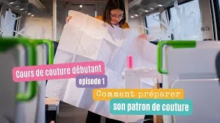 Miniature : Comment utiliser un patron de couture - cours de couture débutant épisode 1