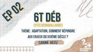 Miniature : Cités débrouillardes - Adaptation, comment répondre aux enjeux du XXIème siècle ?