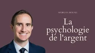 Miniature : 5 concepts clefs ... en 10 minutes / résumé La Psychologie de l'argent