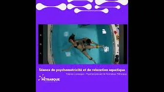 Miniature : La relaxation aquatique : approche sensorielle et relationnelle par le portage et les mobilisations