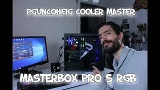 Miniature : MASTERBOX PRO 5 RGB #PGUNBUILD PC