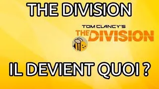 Miniature : The Division : Le retour 2 ans après