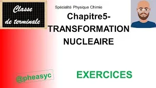 Miniature : Chapitre5-TRANSFORMATION NUCLÉAIRE (exercices en spécialité physique en classe de terminale)