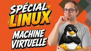 Miniature : Installer Linux sur une machine virtuelle (Ubuntu) ! | Épisode 2